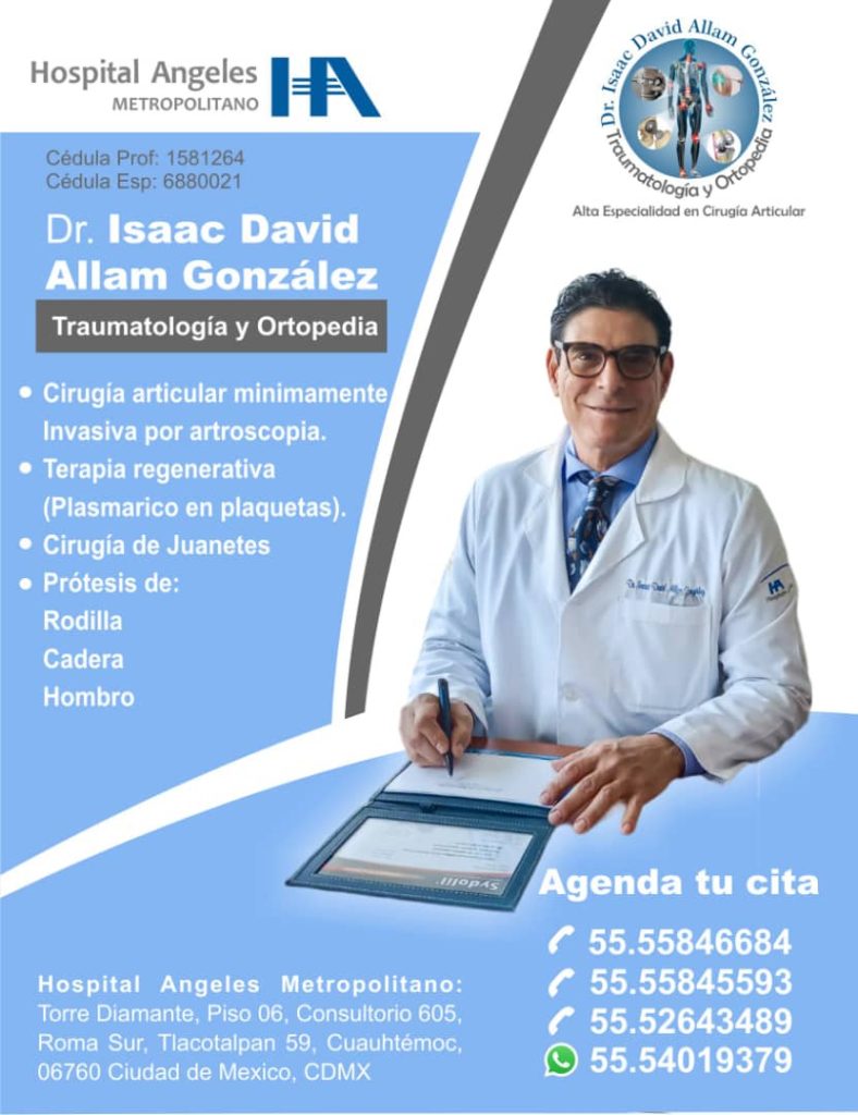 Dr-Isaac-Allam-Gonzalez-Ortopedia-Traumatoligia-Cdmx (15)
